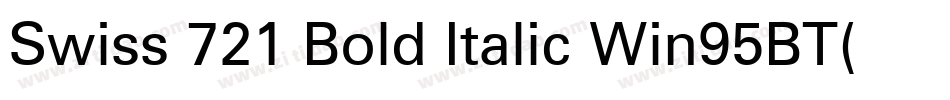 Swiss 721 Bold Italic Win95BT(1)字体转换